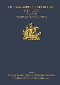 The Malaspina Expedition 1789-1794 / ... / Volume II / Panama to the Philippines (Hakluyt Society， Third Series)