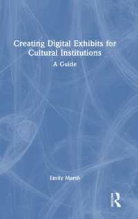 Creating Digital Exhibits for Cultural Institutions : A Guide