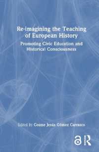 Re-imagining the Teaching of European History : Promoting Civic Education and Historical Consciousness