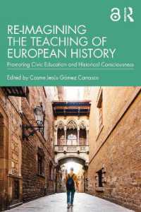 Re-imagining the Teaching of European History : Promoting Civic Education and Historical Consciousness