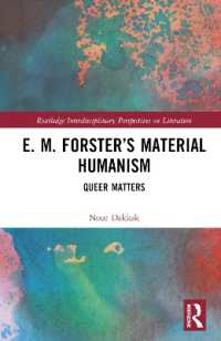 フォースターと環境人文学とクィア生態学<br>E. M. Forster's Material Humanism : Queer Matters (Routledge Interdisciplinary Perspectives on Literature)