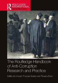 ラウトレッジ版　腐敗防止の研究と実践ハンドブック<br>The Routledge Handbook of Anti-Corruption Research and Practice (Routledge International Handbooks)
