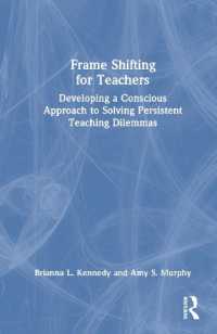Frame Shifting for Teachers : Developing a Conscious Approach to Solving Persistent Teaching Dilemmas