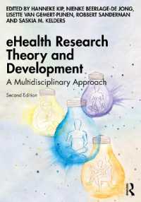 eHealth Research Theory and Development : A Multidisciplinary Approach （2ND）