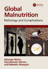 Global Malnutrition : Pathology and Complications