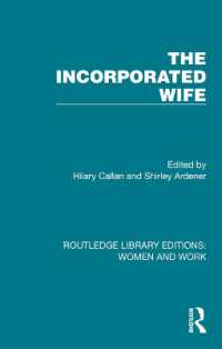 The Incorporated Wife (Routledge Library Editions: Women and Work)