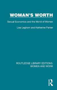 Woman's Worth : Sexual Economics and the World of Women (Routledge Library Editions: Women and Work)