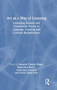 Art as a Way of Listening : Centering Student and Community Voices in Language Learning and Cultural Revitalization