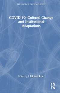 COVID-19の社会学：文化的変化と制度的適応<br>COVID-19: Cultural Change and Institutional Adaptations (The Covid-19 Pandemic Series)