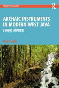 Archaic Instruments in Modern West Java: Bamboo Murmurs (Soas Studies in Music)