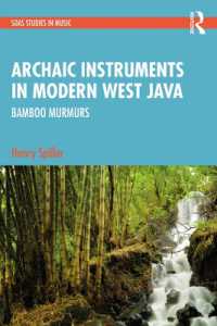 Archaic Instruments in Modern West Java: Bamboo Murmurs (Soas Studies in Music)