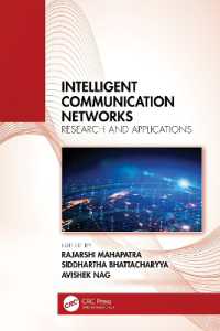Intelligent Communication Networks : Research and Applications