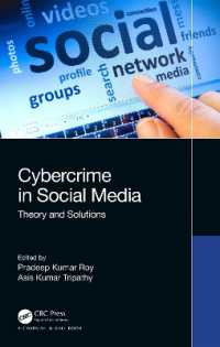 Cybercrime in Social Media : Theory and Solutions