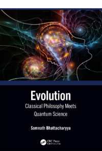 Evolution : Classical Philosophy Meets Quantum Science