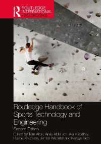 ラウトレッジ版 スポーツ技術・工学ハンドブック（第２版）<br>Routledge Handbook of Sports Technology and Engineering (Routledge International Handbooks) （2ND）