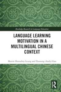 Language Learning Motivation in a Multilingual Chinese Context (Routledge Research in Language Education)