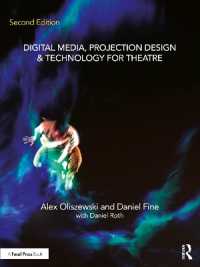 Digital Media, Projection Design, and Technology for Theatre （2ND）