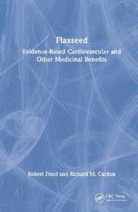 亜麻仁の健康効果：心臓病その他のエビデンスに基づく効能評価<br>Flaxseed : Evidence-based Cardiovascular and other Medicinal Benefits