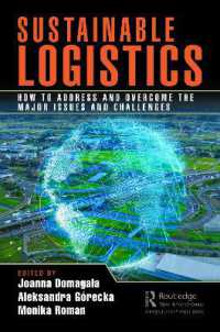 Sustainable Logistics : How to Address and Overcome the Major Issues and Challenges