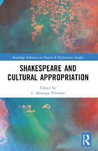 Shakespeare and Cultural Appropriation (Routledge Advances in Theatre & Performance Studies)