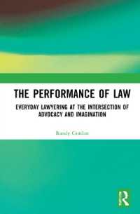 The Performance of Law : Everyday Lawyering at the Intersection of Advocacy and Imagination