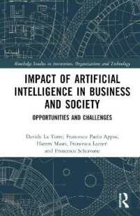 Impact of Artificial Intelligence in Business and Society : Opportunities and Challenges (Routledge Studies in Innovation, Organizations and Technology)
