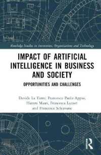 Impact of Artificial Intelligence in Business and Society : Opportunities and Challenges (Routledge Studies in Innovation, Organizations and Technology)