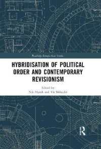 Hybridisation of Political Order and Contemporary Revisionism (Routledge Europe-asia Studies)