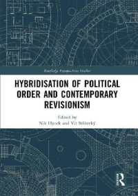 Hybridisation of Political Order and Contemporary Revisionism (Routledge Europe-asia Studies)