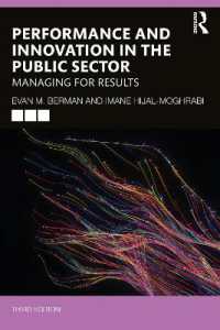 公共部門のパフォーマンスとイノベーション（第３版）<br>Performance and Innovation in the Public Sector : Managing for Results （3RD）