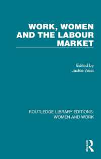 Work, Women and the Labour Market (Routledge Library Editions: Women and Work)