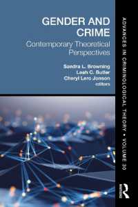 Gender and Crime : Contemporary Theoretical Perspectives (Advances in Criminological Theory)