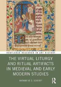 The Virtual Liturgy and Ritual Artifacts in Medieval and Early Modern Studies (Routledge Research in Art History)