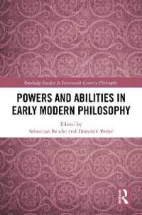 Powers and Abilities in Early Modern Philosophy (Routledge Studies in Seventeenth-century Philosophy)