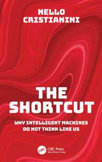 ショートカット：なぜＡＩは人間と同じように考えないか<br>The Shortcut : Why Intelligent Machines Do Not Think Like Us