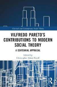 Vilfredo Pareto's Contributions to Modern Social Theory : A Centennial Appraisal (Classical and Contemporary Social Theory)