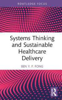 Systems Thinking and Sustainable Healthcare Delivery (Routledge Focus on Business and Management)