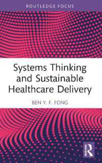 Systems Thinking and Sustainable Healthcare Delivery (Routledge Focus on Business and Management)