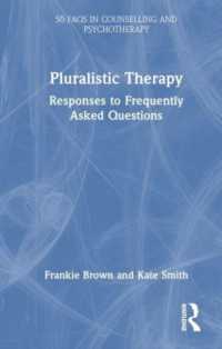 Pluralistic Therapy : Responses to Frequently Asked Questions (50 Faqs in Counselling and Psychotherapy)