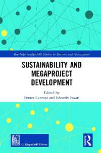持続可能性と巨大開発プロジェクト<br>Sustainability and Megaproject Development (Routledge-giappichelli Studies in Business and Management)