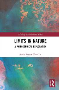 Limits in Nature : A Philosophical Exploration (Routledge Environmental Ethics)