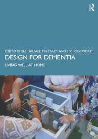 認知症のための設計：家庭で心地よく暮らす<br>Design for Dementia : Living Well at Home