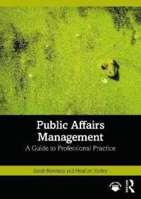 Public Affairs Management : A Guide to Professional Practice