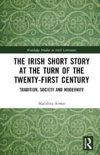 The Irish Short Story at the Turn of the Twenty-First Century : Tradition, Society and Modernity (Routledge Studies in Irish Literature)