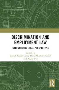 差別と雇用法：国際・法的視座<br>Discrimination and Employment Law : International Legal Perspectives