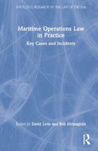 Maritime Operations Law in Practice : Key Cases and Incidents (Routledge Research on the Law of the Sea)