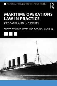 Maritime Operations Law in Practice : Key Cases and Incidents (Routledge Research on the Law of the Sea)