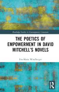 The Poetics of Empowerment in David Mitchell's Novels (Routledge Studies in Contemporary Literature)