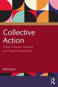 Collective Action : Tribes, Empires, Nations, and Protest Movements