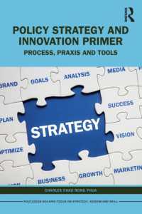 Policy Strategy and Innovation Primer : Process, Praxis and Tools (Routledge-solaris Focus on Strategy, Wisdom and Skill)